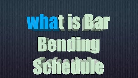 What is BBS/Bar Bending Schedule most important question for interviews