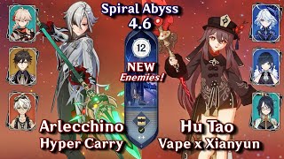 C0 Arlecchino Hyper & C0 Hutao Vape Xianyun | NEW Spiral Abyss 4.6 Floor 12 9 Stars | Genshin Impact