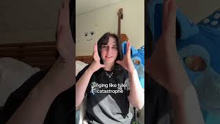 mind you this song isn’t even in my vocal range #fyp #tylercatastrophe #singing #trending #satire