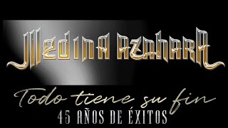Medina Azahara - Todo tiene su fin, 45 años de éxitos📀#rock