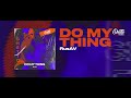 RusAV - Do My Thing