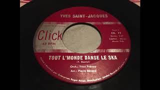 Yves St Jacques Tout l monde danse le ska