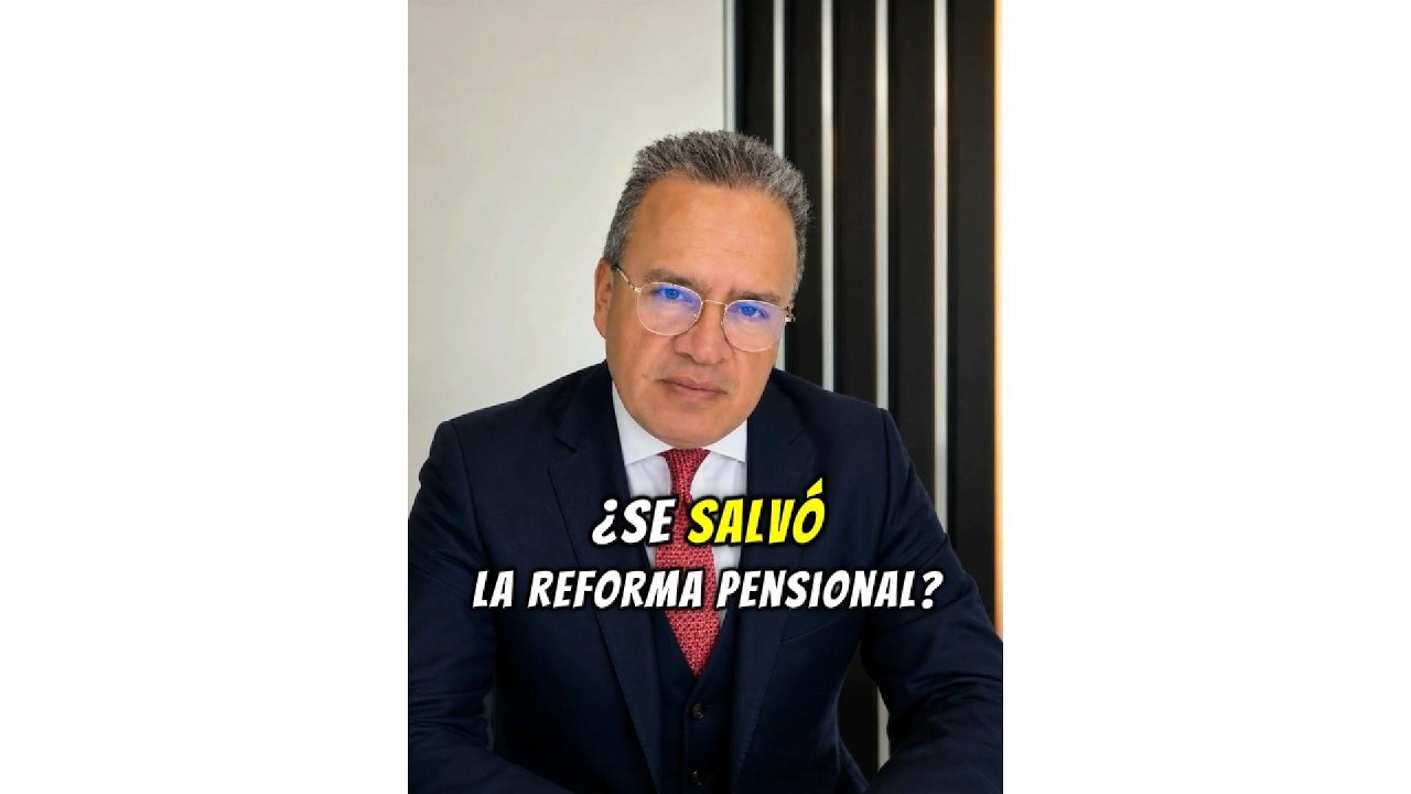 Miniatura del video sobre la decisión de la Corte Constitucional frente a la reforma pensional (Ley 2381 de 2024) en Colombia, agosto de 2026.