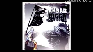 Akbar - Bigga Dey Come
