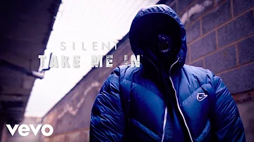 (67) Silent - Take Me In (Official Video)