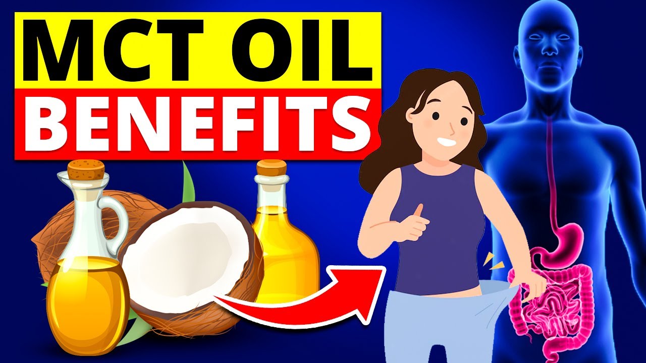 What Are The MCT Oil Benefits For Your Body - YouTube
