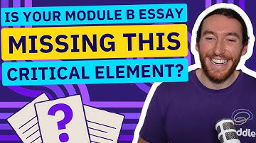 Is your Module B Essay Missing this Critical Element?