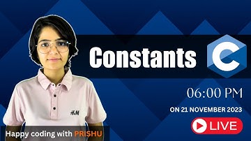 8. Constants in C Programming | Happy Coding with PRISHU