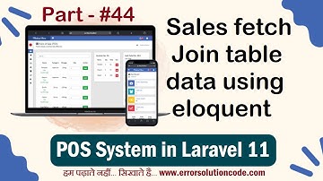 Sales fetch join table data using eloquent Laravel 11 | POS System in Laravel 11