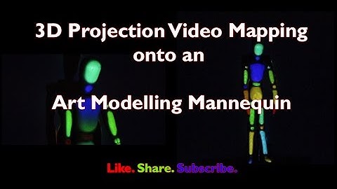 3D Video Projection Mapping - Art Mannequin
