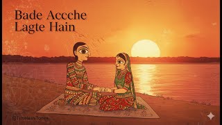 Bade Acche Lagte Hai  A Classical Touch must Listen 