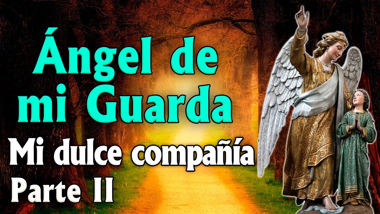Angel De Mi Guarda Urge Compañia