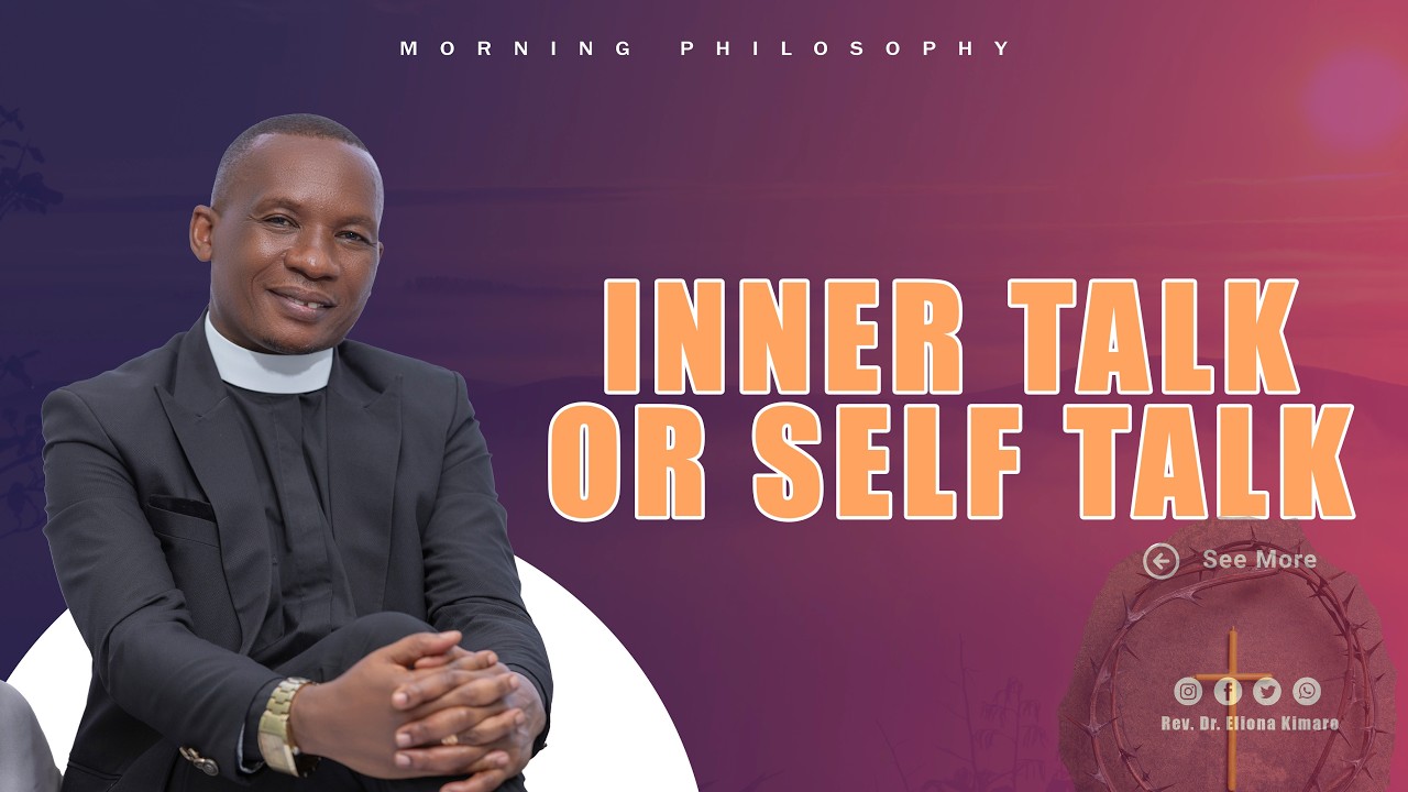 INNER TALK OR SELF TALK / REV. DR. ELIONA KIMARO