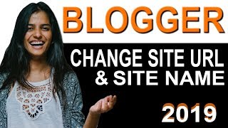 How to change site title and site URL in blogger site 2019