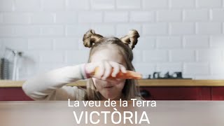 09 La veu de la Terra - VICTÒRIA