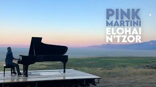 Elohai Ntzor Pink Martini