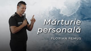 Florian Remus - Mărturie personală