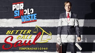 Better Call Saul | RESUMEN Temporadas 1-2-3-4-5