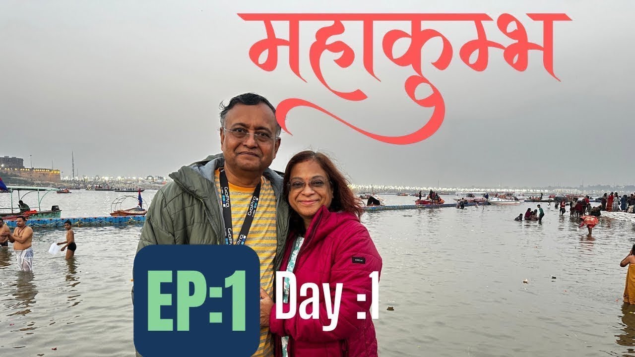 MahaKumbh Mela 2025 II Mumbai to Prayagraj Maha Kumbh II Prayagraj City beauty || Ep:1