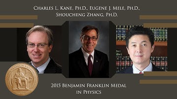 2015 Benjamin Franklin Medal in Physics
