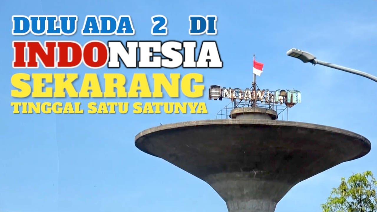 DULU ADA 2 DI INDONESIA, SEKARANG TINGGAL SATU SATUNYA