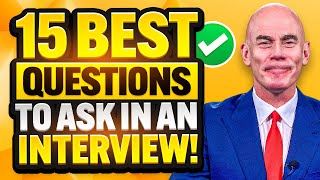 DO YOU HAVE ANY QUESTIONS FOR US? (Job Interview Prep) 15 ‘BEST QUESTIONS’ to ASK an INTERVIEWER!