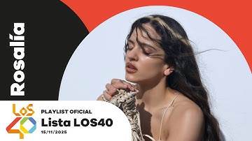 Lista de LOS40 | playlist oficial (Principales éxitos de España) 2025