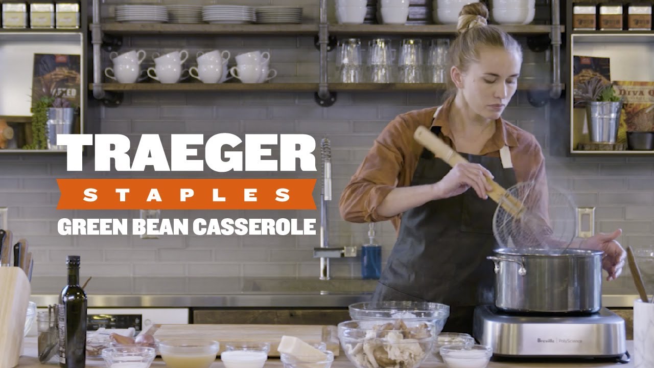 How to Cook a Green Bean Casserole | Traeger Staples thumbnail