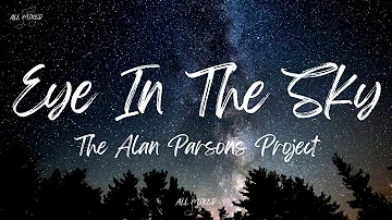 The Alan Parsons Project - Eye In The Sky (Lyrics)
