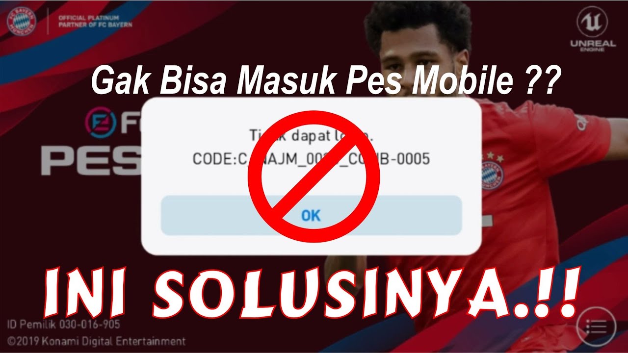SOLUSI TIDAK BISA MASUK PES MOBILE CODE C NAJM 0030 CQNB 0005 solusi-tidak-bisa-masuk-pes-mobile-code-c-najm-0030-cqnb-0005
