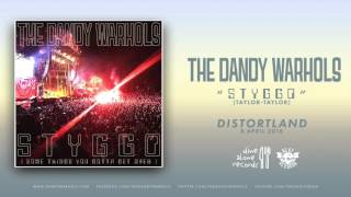 Miniatura del video "The Dandy Warhols - "STYGGO" (2016) Official Single"