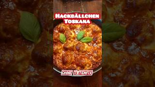 Hackbällchen Toskana, Einfach Ohne Tüte Selber Machen, Schnell Und Lecker