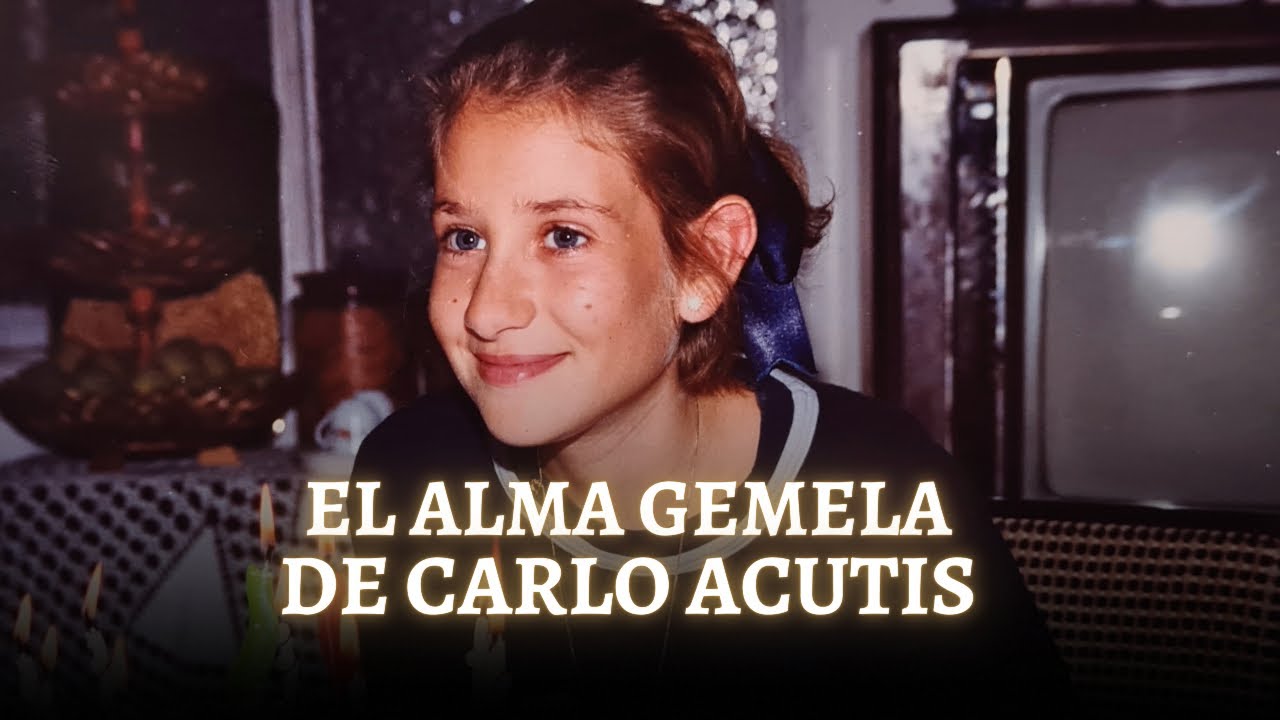🔴 EL ALMA GEMELA DE CARLO ACUTIS