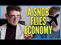 When a Snob flies Economy | Foil Arms and Hog