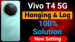 Vivo T4 5G Mobile Hanging Problem | How to Solve Hanging Or Lagging Problem in Vivo T4 Mobile