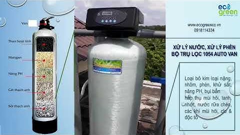 Xử lý nước - Xử lý phèn bằng Trụ lọc composite 1054 van tự động