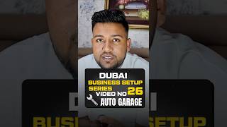 Auto Repair Garage 🔧 Business Setup in Dubai 🇦🇪 | Dubai Business Setup Series Vedio No 26