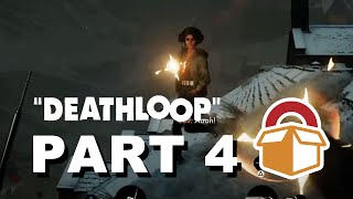 Deathloop   Part 4 The LPP