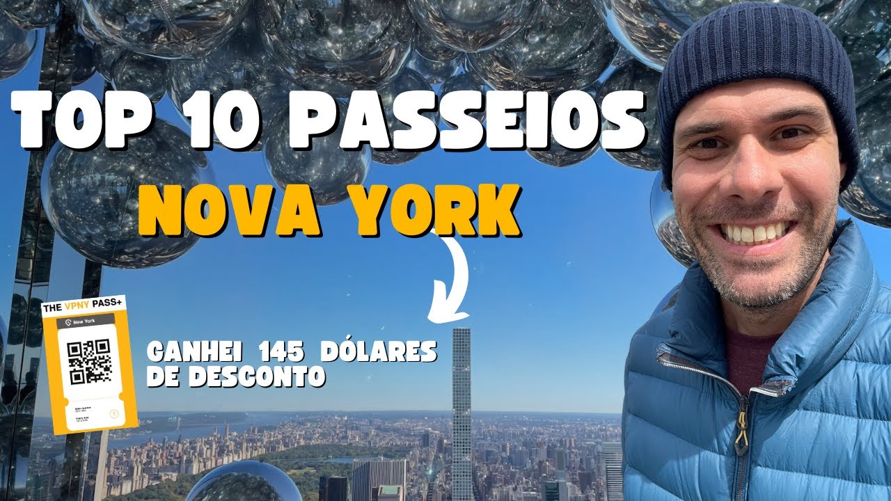 O que fazer em Nova York - Top 10 atrações e o Melhor Passe de NY