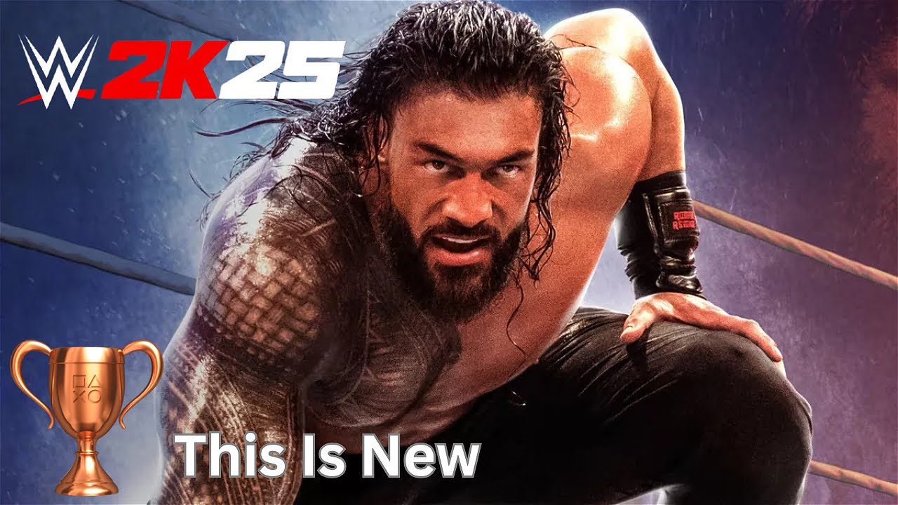 This Is New - WWE 2K25 Trophy Guide
