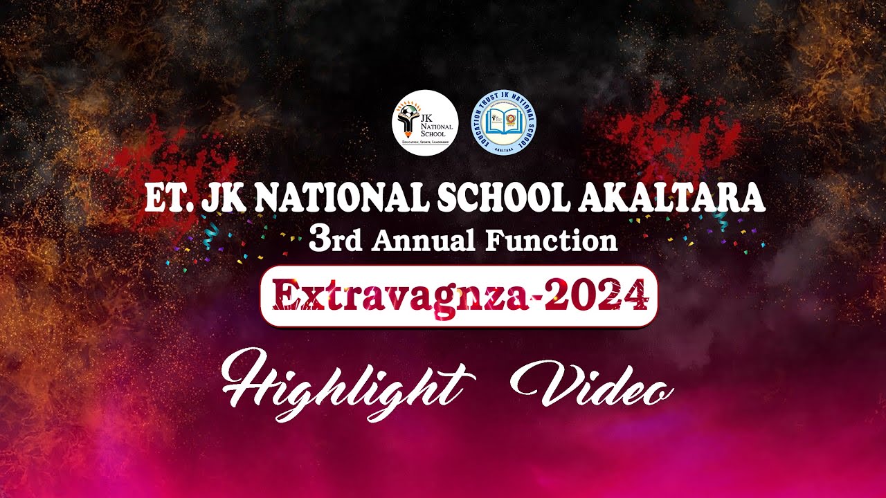 JK NATIONAL SCHOOL ANNUAL DAY Highlight VDO 2024 - YouTube