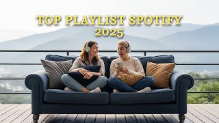 Top Hits Playlist Spotify 2025 - Trending Music Spotify - Best Hits Mix Song Potify 2025