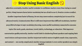 Stop Speaking Simple English All the Time want to Sound More Advanced in English watch this 