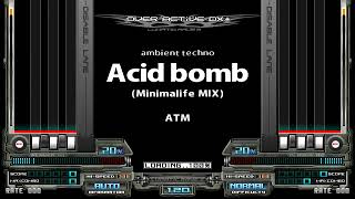 Acid bomb (Minimalife MIX)