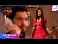Kasam | Full Episode Ep. 136 | Rishi's misunderstanding deepens for Tanuja | Colors TV
