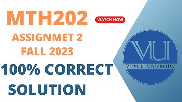 MTH202 Assignment 2 solution fall 2023 | MTH202 assignment 2 solution 2024