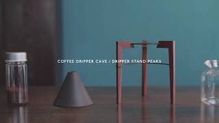 COFFEE DRIPPER CAVE & PEAKS