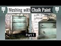 How to Chalk Paint Blend using Meshing Technique: The Easy Way