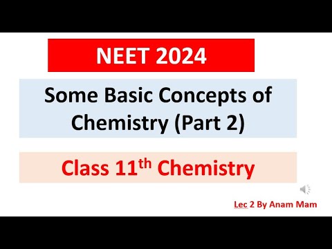 NEET 2024 | Some Basic Concepts of Chemistry Part 2 | Class 11th ...