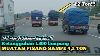Ketangguhan L300 Lampung!!! muatan pisang antar pulau sumatra dan jawa